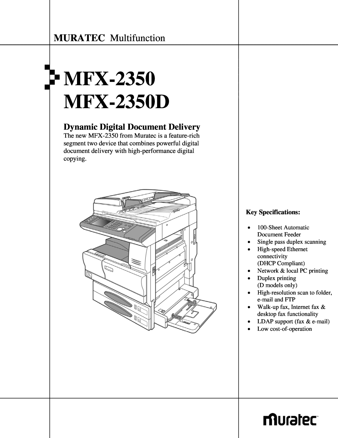Muratec MFX-2350 D specifications Key Specifications, MFX-2350 MFX-2350D, Preliminary Product Sheet, MURATEC Multifunction 