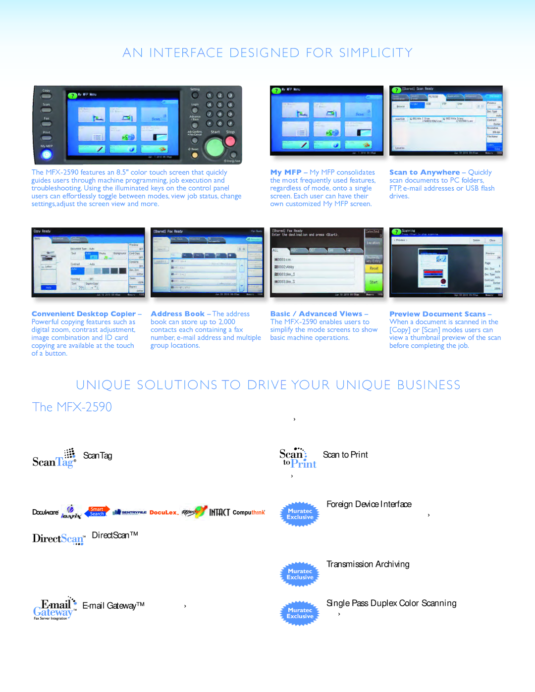 Muratec MFX-2590 manual AN Interface Designed for Simplicity, Unique Solutions to Drive Your Unique Business 