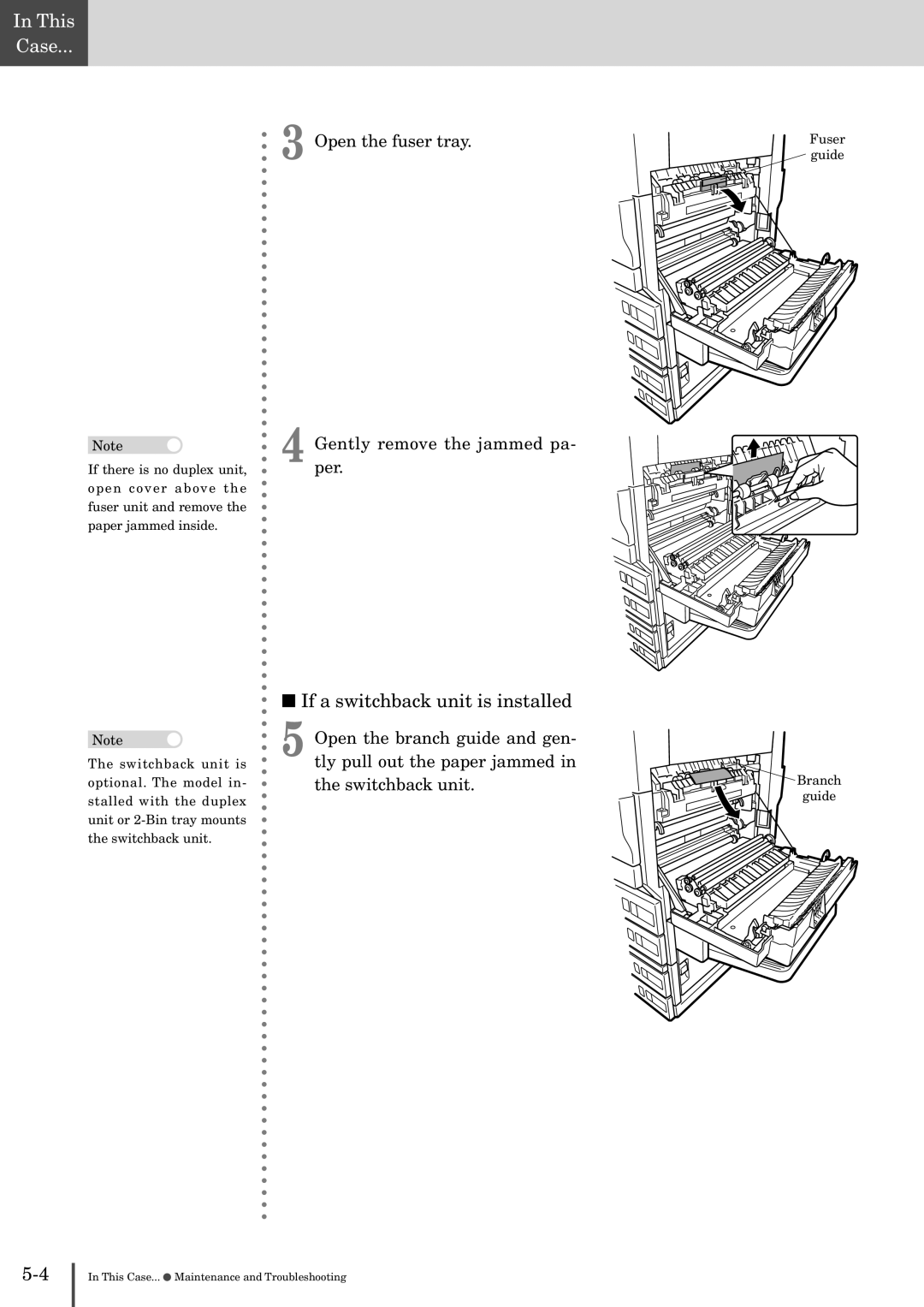 Muratec MFX-2830 manual If a switchback unit is installed, Open the fuser tray Gentlyper. remove the jammed pa 