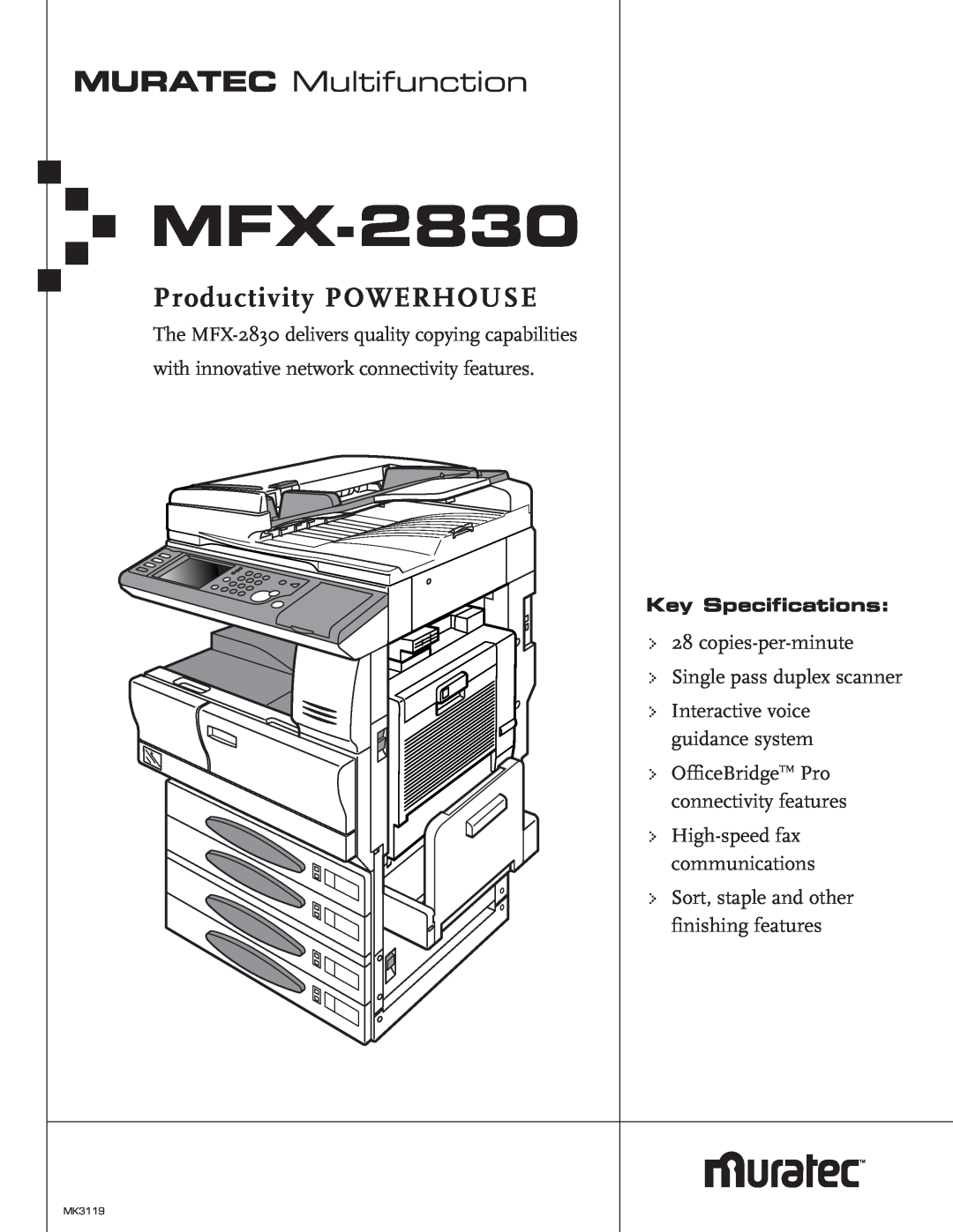 Muratec MFX-2830 specifications MURATEC Multifunction, MFXProductivity POWERHOUSE-2830, High-speed fax communications 