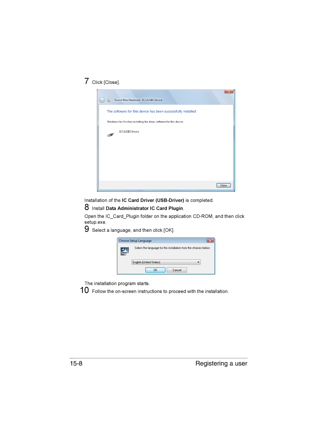 Muratec MFX-C3035 manual Registering a user, Install Data Administrator IC Card Plugin 