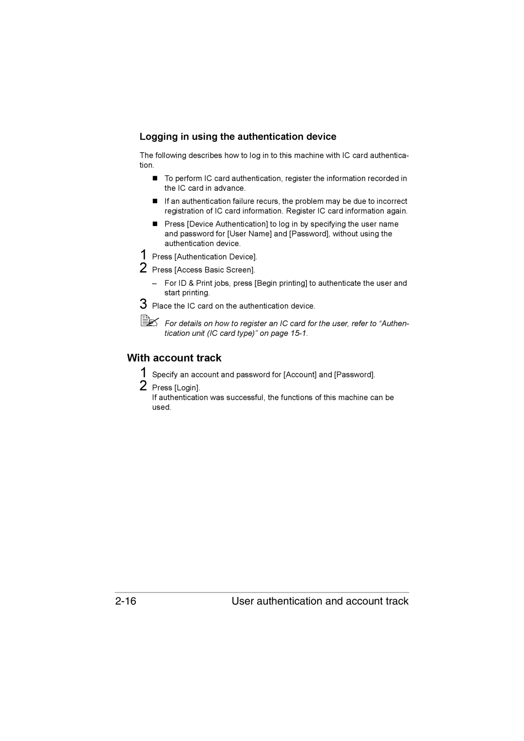 Muratec MFX-C3035 manual With account track, Logging in using the authentication device 