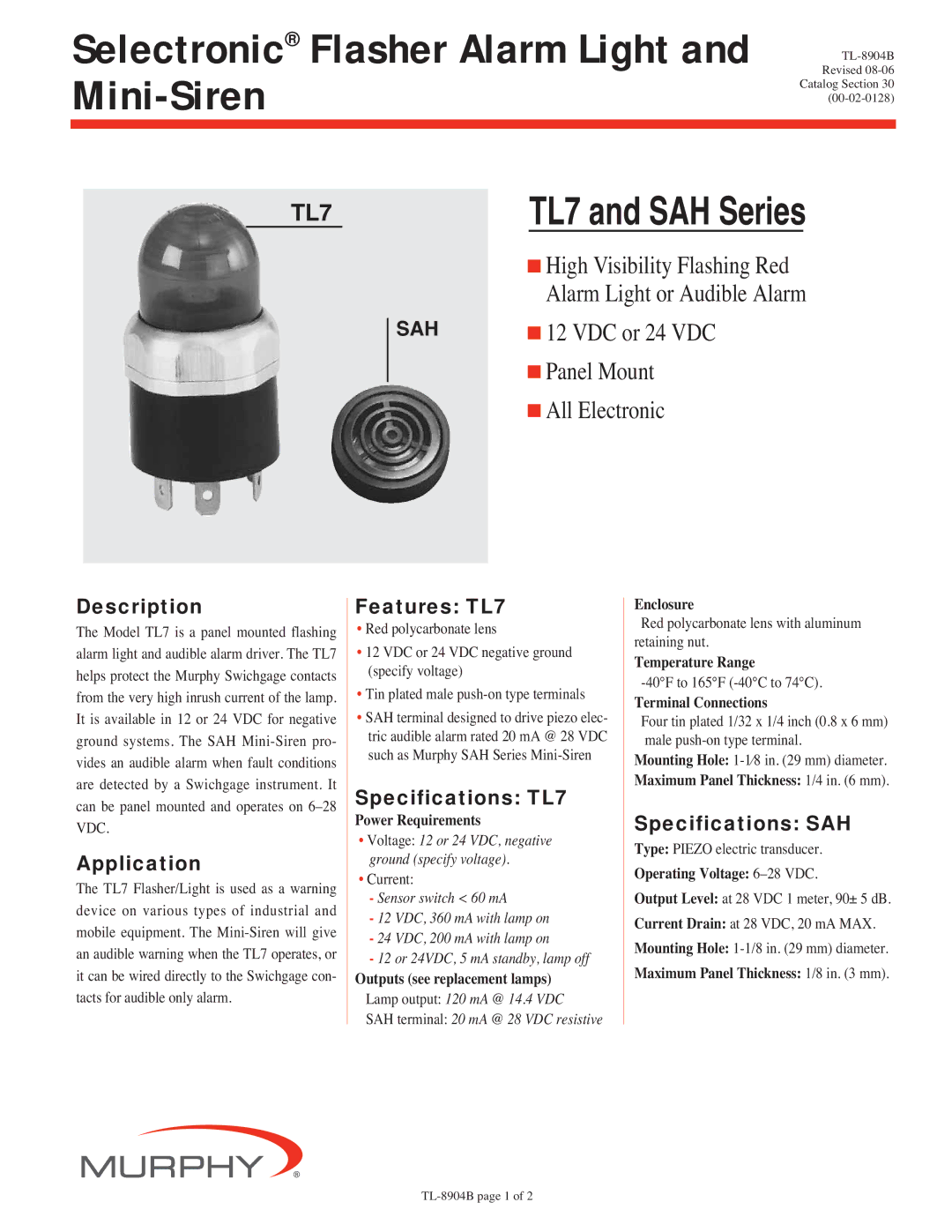 Murphy specifications Description, Application, Features TL7, Specifications TL7, Specifications SAH 