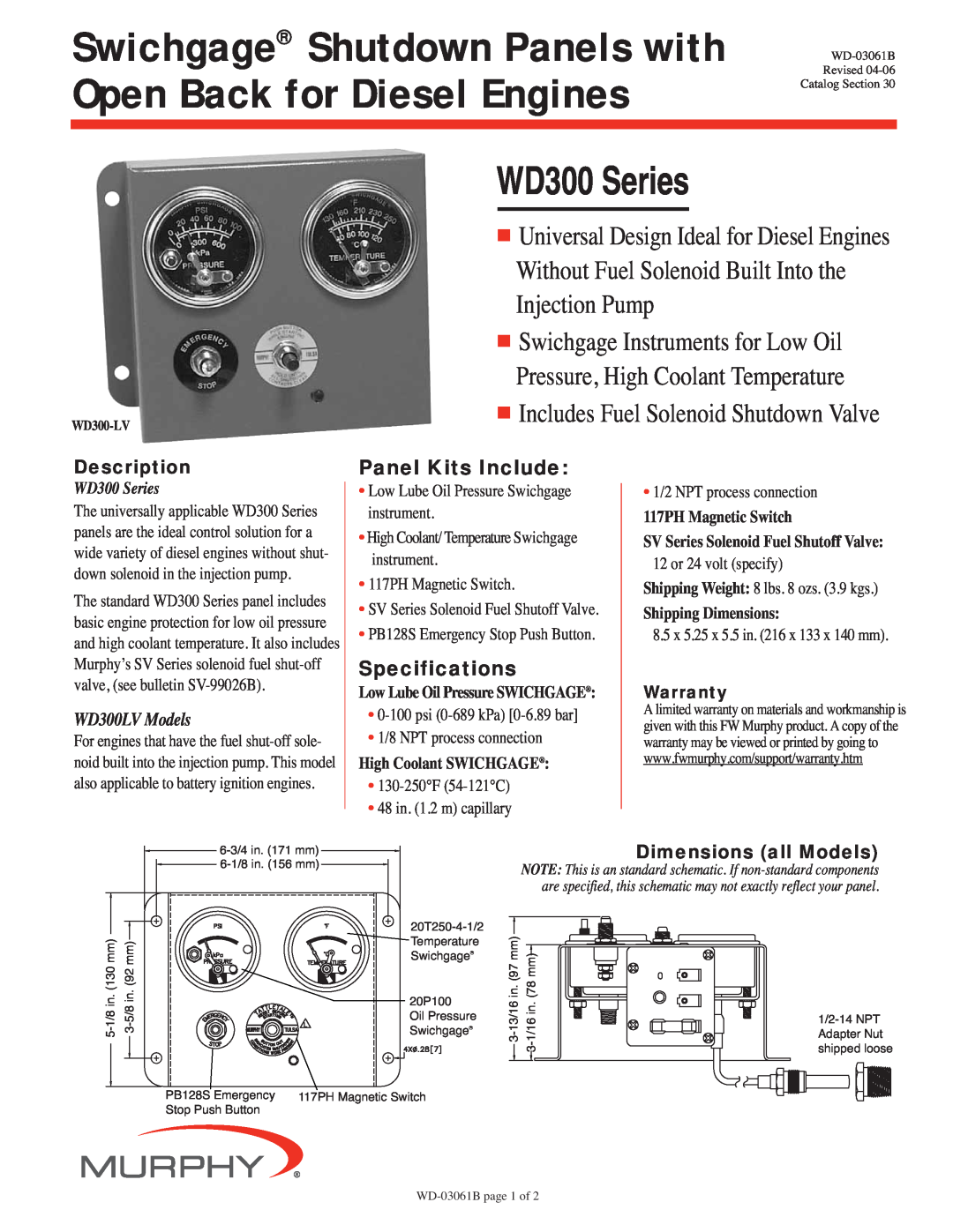 Murphy WD300 Series specifications Description, Dimensions all Models, WD300-LV, Includes Fuel Solenoid Shutdown Valve 