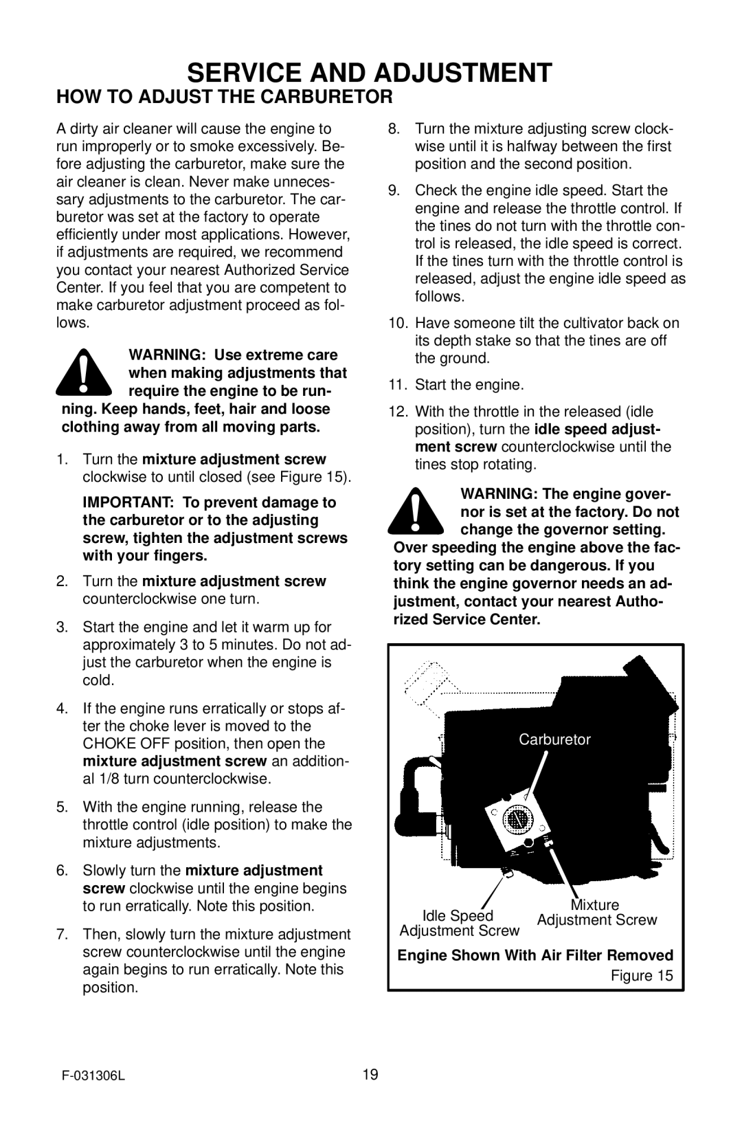 Murray 11052x4D manual HOW to Adjust the Carburetor, Engine Shown With Air Filter Removed 