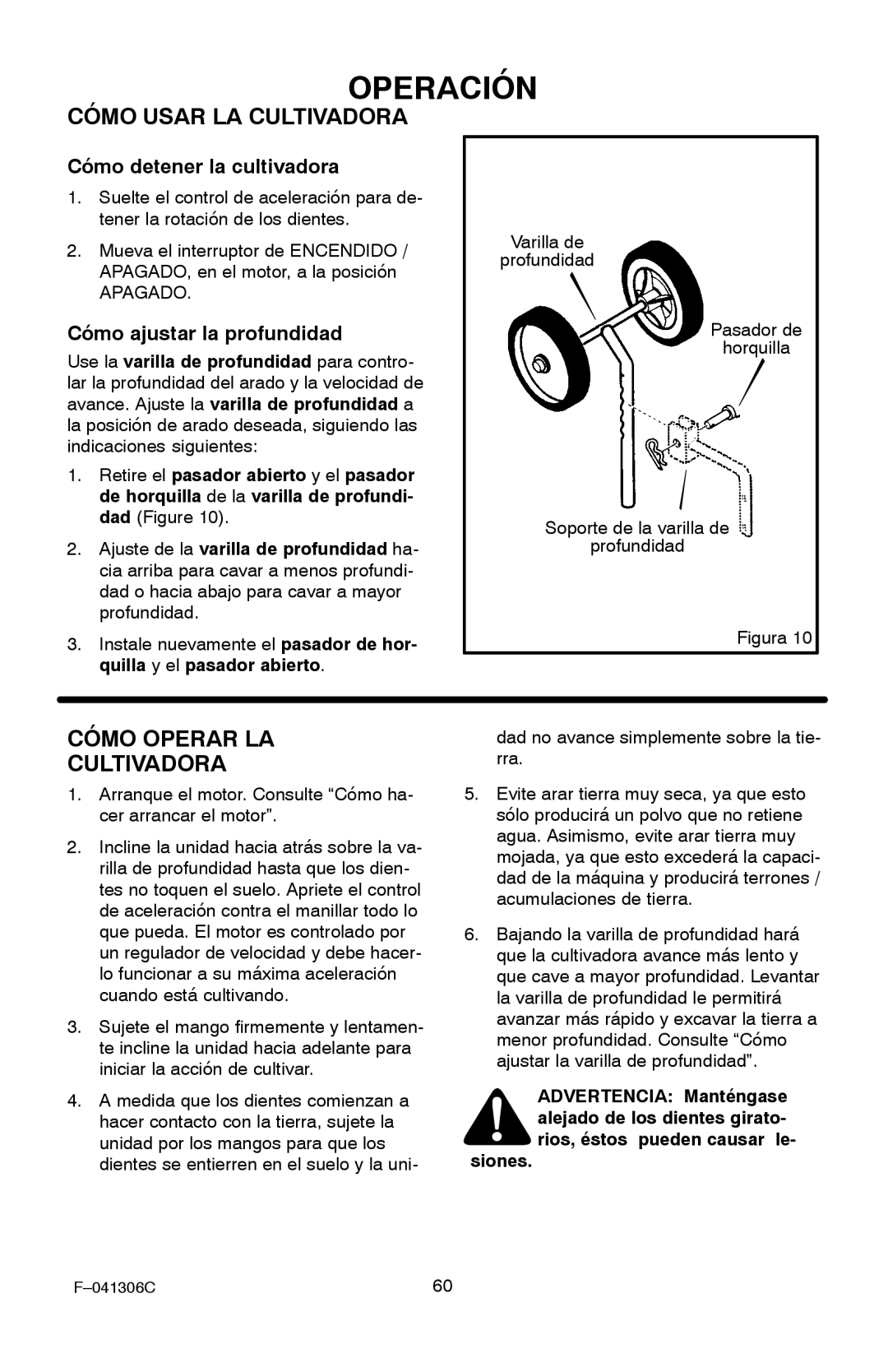 Murray 11052x4NC manual Cómo Usar LA Cultivadora, Cómo Operar LA Cultivadora, Cómo detener la cultivadora, Siones 