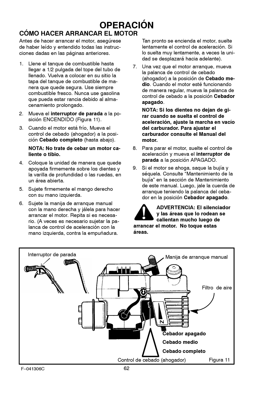 Murray 11052x4NC manual Cómo Hacer Arrancar EL Motor, Nota No trate de cebar un motor ca- liente o tibio 