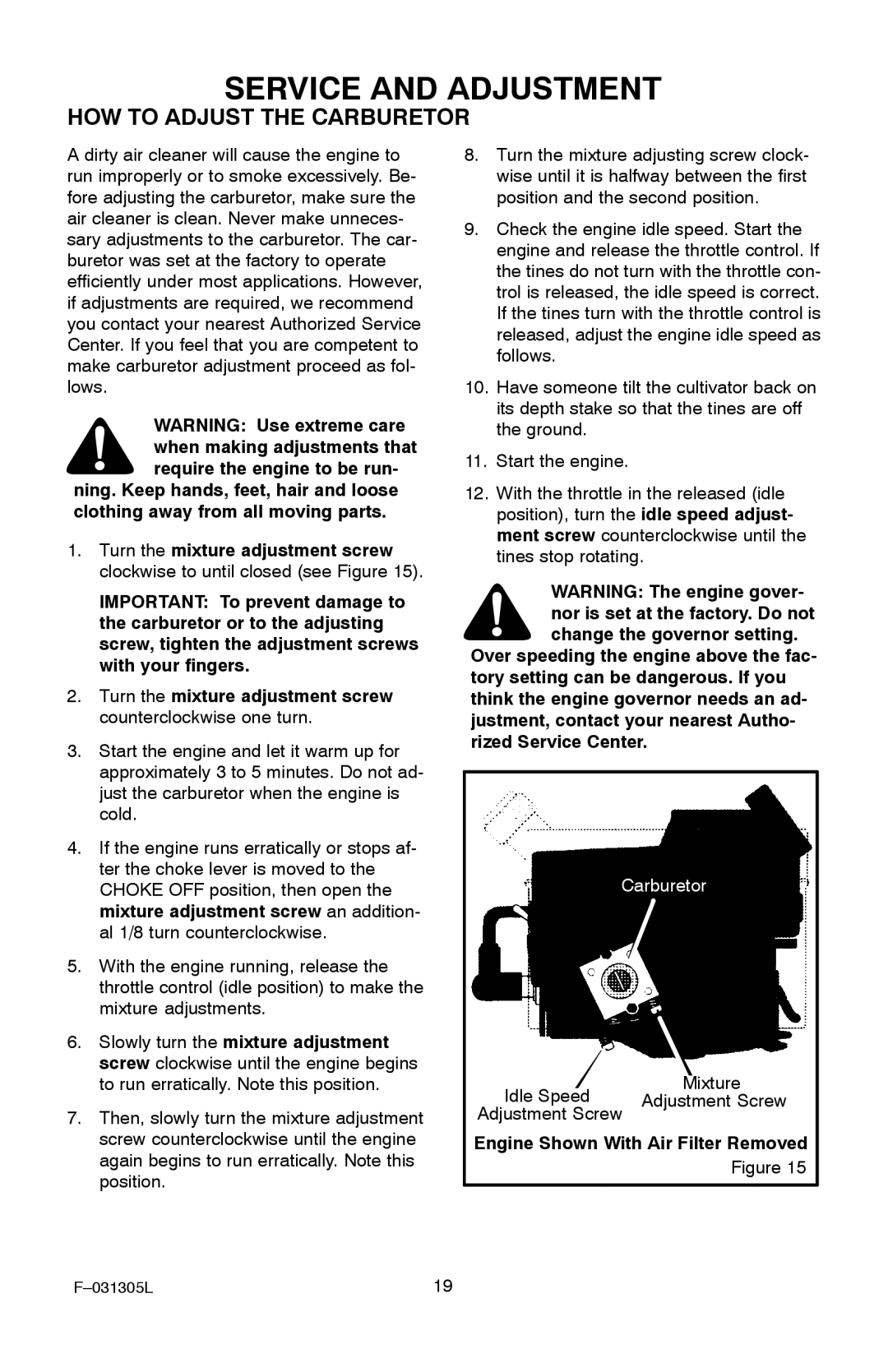 Murray 11052x92D manual HOW to Adjust the Carburetor, Engine Shown With Air Filter Removed 