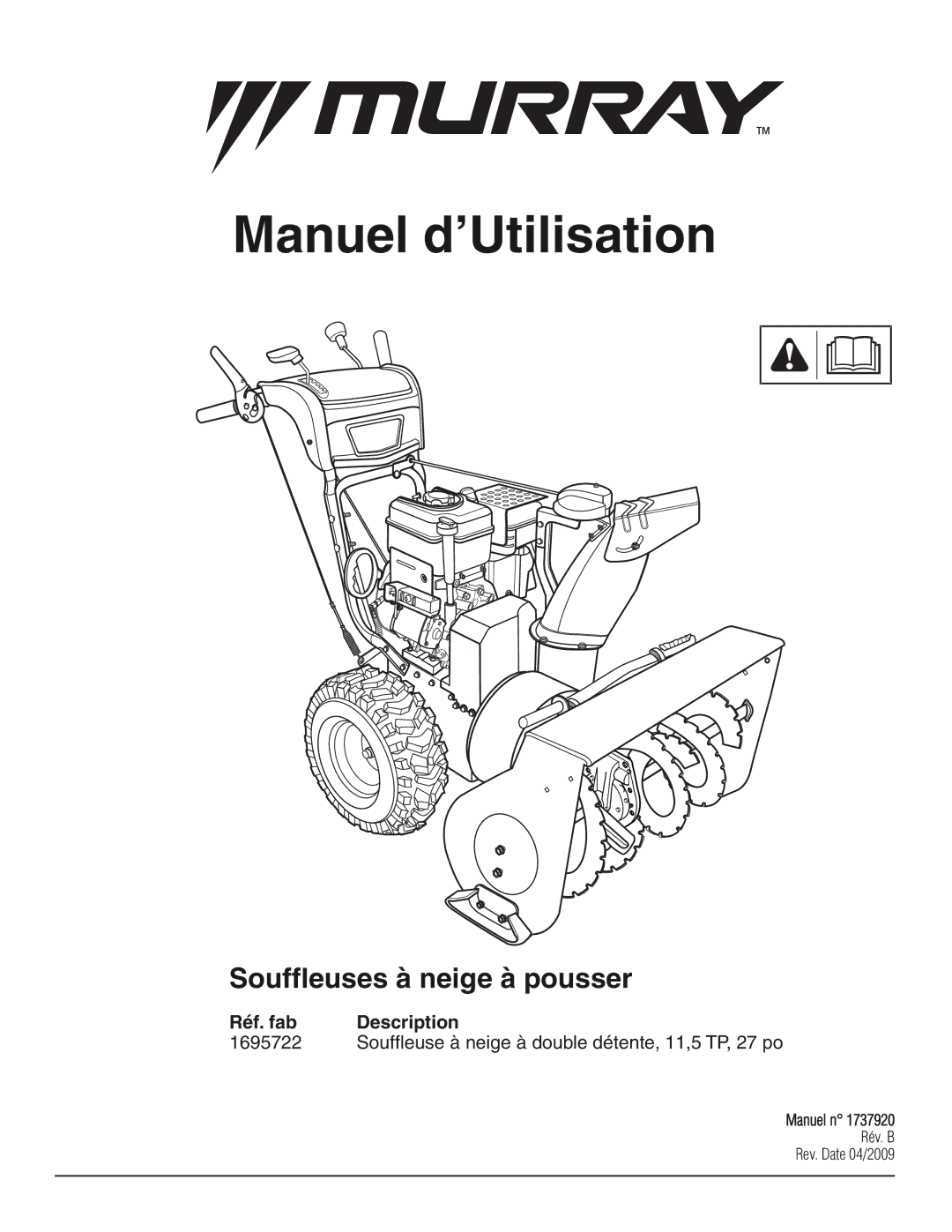 Murray 1737920, 1695722 manual Manuel d’Utilisation, Réf. fab Description 