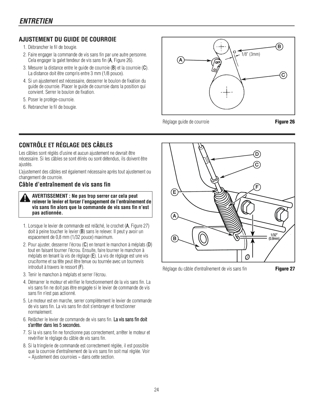 Murray 1695722 manual Ajustement DU Guide DE Courroie, Contrôle ET Réglage DES Câbles, Câble d’entraînement de vis sans fin 