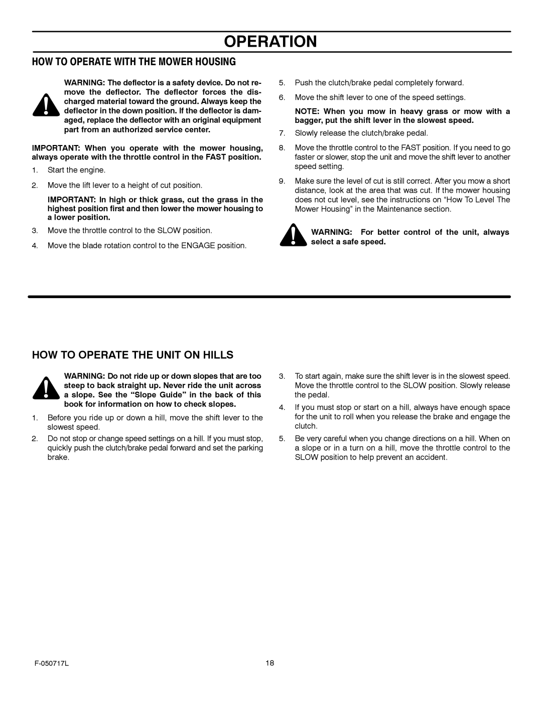 Murray 387002x92D manual HOW to Operate with the Mower Housing, HOW to Operate the Unit on Hills 