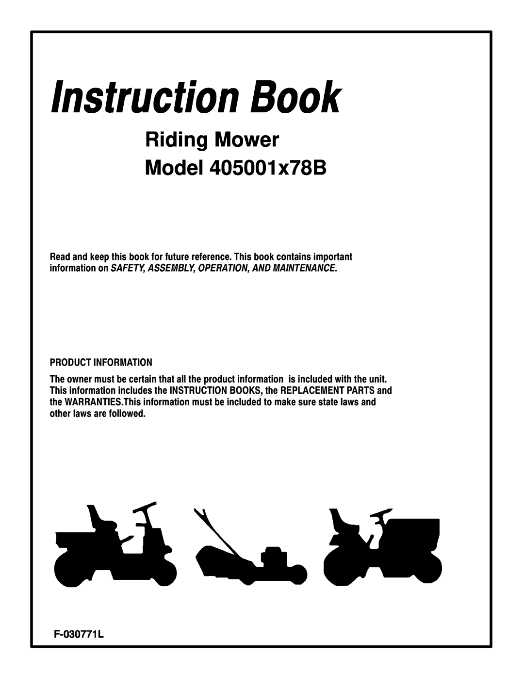 Murray manual F-030771L, Instruction Book, Riding Mower Model 405001x78B 