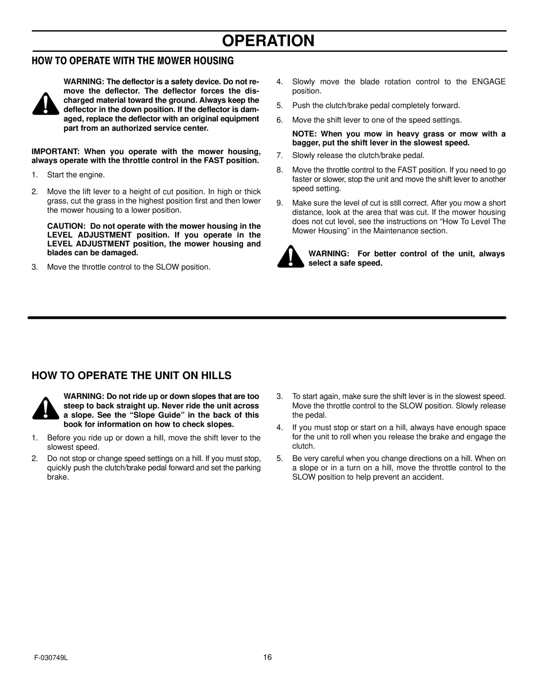 Murray 405030x48A manual HOW to Operate with the Mower Housing, HOW to Operate the Unit on Hills 