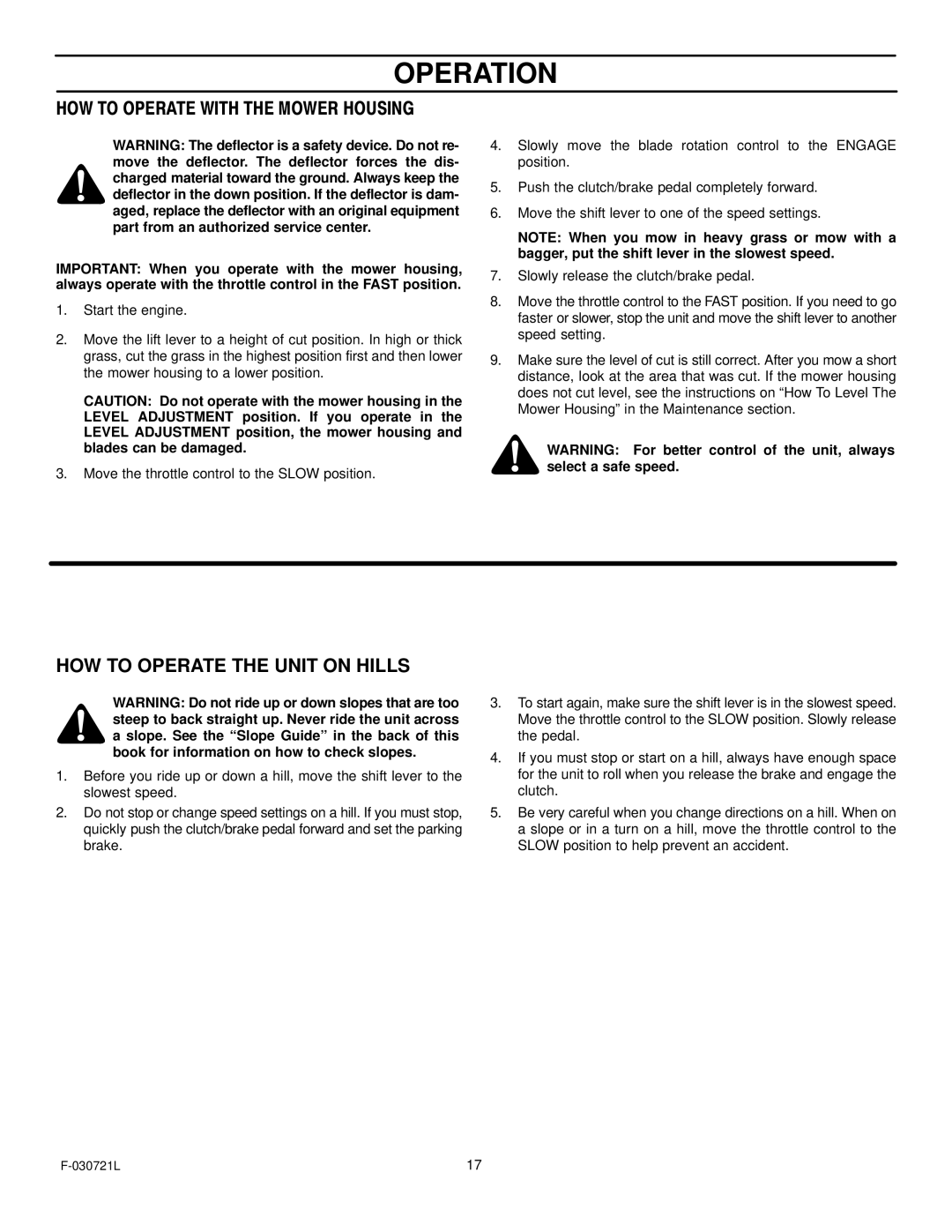 Murray 425007x92B manual HOW to Operate with the Mower Housing, HOW to Operate the Unit on Hills 