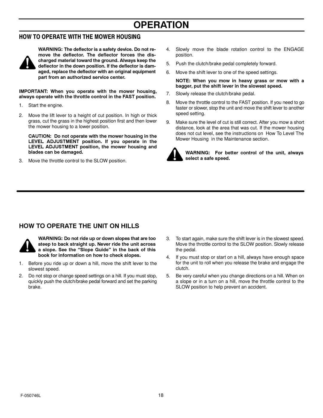 Murray 425016x48A manual HOW to Operate with the Mower Housing, HOW to Operate the Unit on Hills 