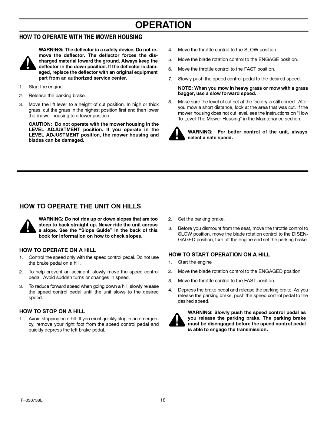 Murray 425603x99A manual HOW to Operate with the Mower Housing, HOW to Operate the Unit on Hills 