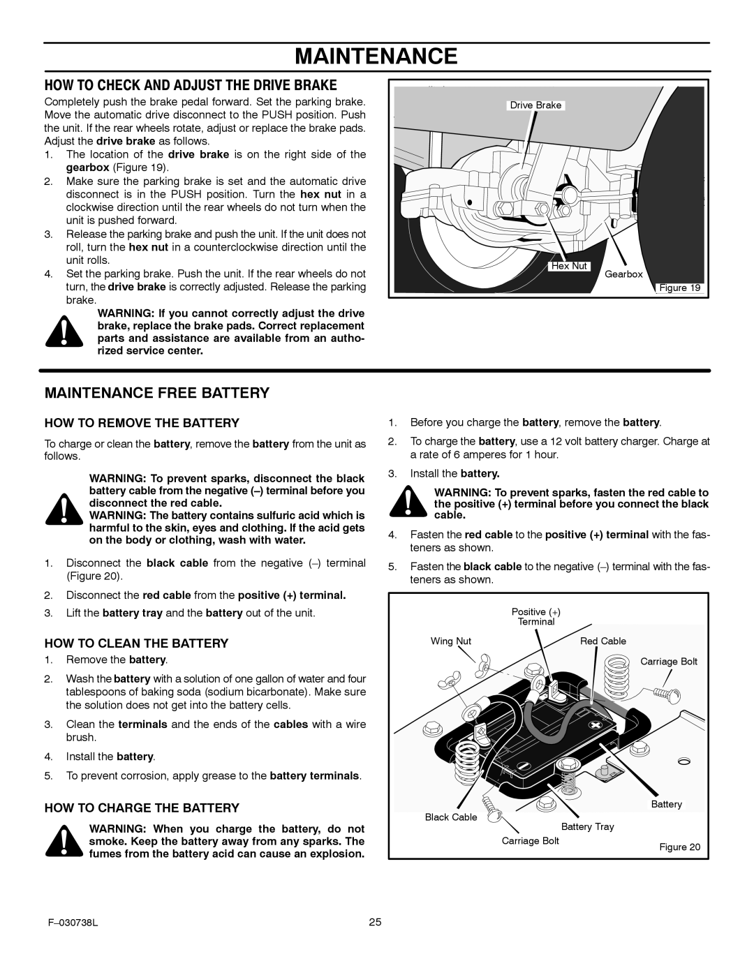 Murray 425603x99A manual HOW to Check and Adjust the Drive Brake, Disconnect the red cable from the positive + terminal 