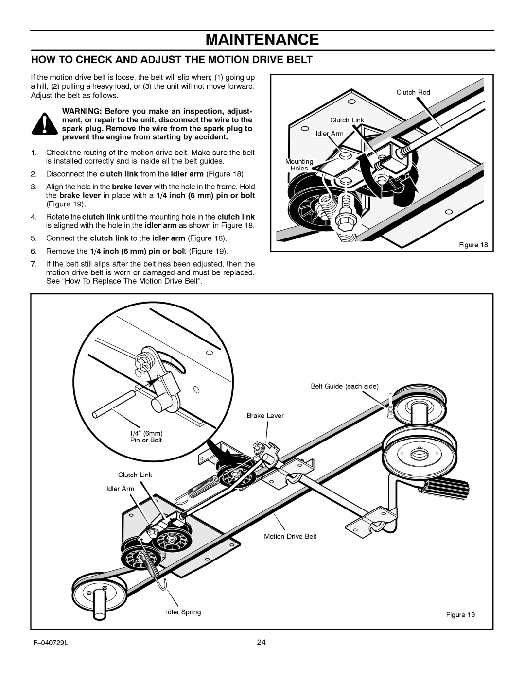 Murray 425620x92A manual HOW to Check and Adjust the Motion Drive Belt, Remove the 1/4 inch 6 mm pin or bolt Figure 