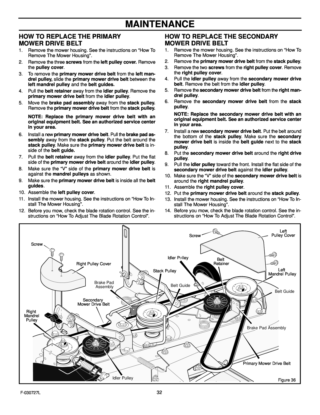 Murray 465600x8A Maintenance, How To Replace The Primary Mower Drive Belt, How To Replace The Secondary Mower Drive Belt 
