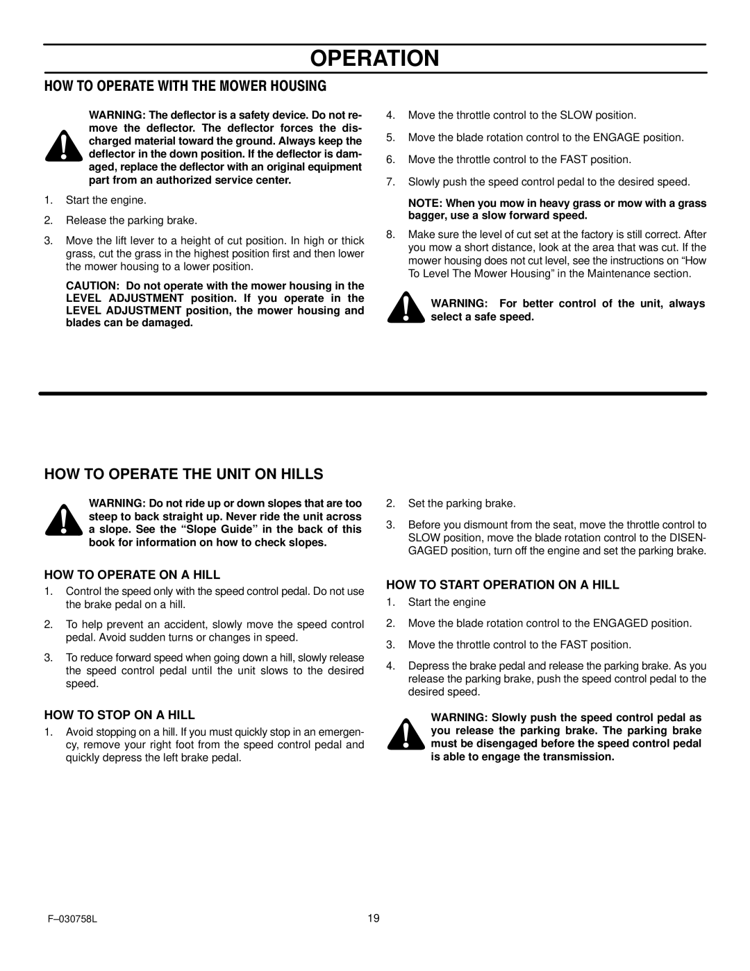 Murray 465609x24A manual HOW to Operate with the Mower Housing, HOW to Operate the Unit on Hills 