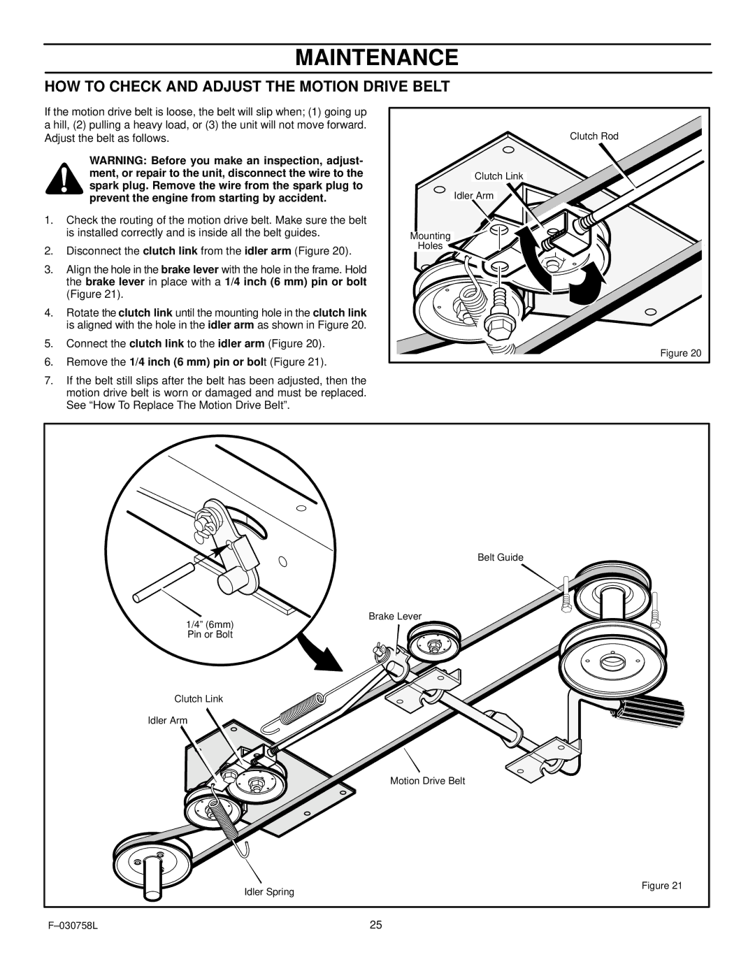 Murray 465609x24A manual HOW to Check and Adjust the Motion Drive Belt, Remove the 1/4 inch 6 mm pin or bolt Figure 