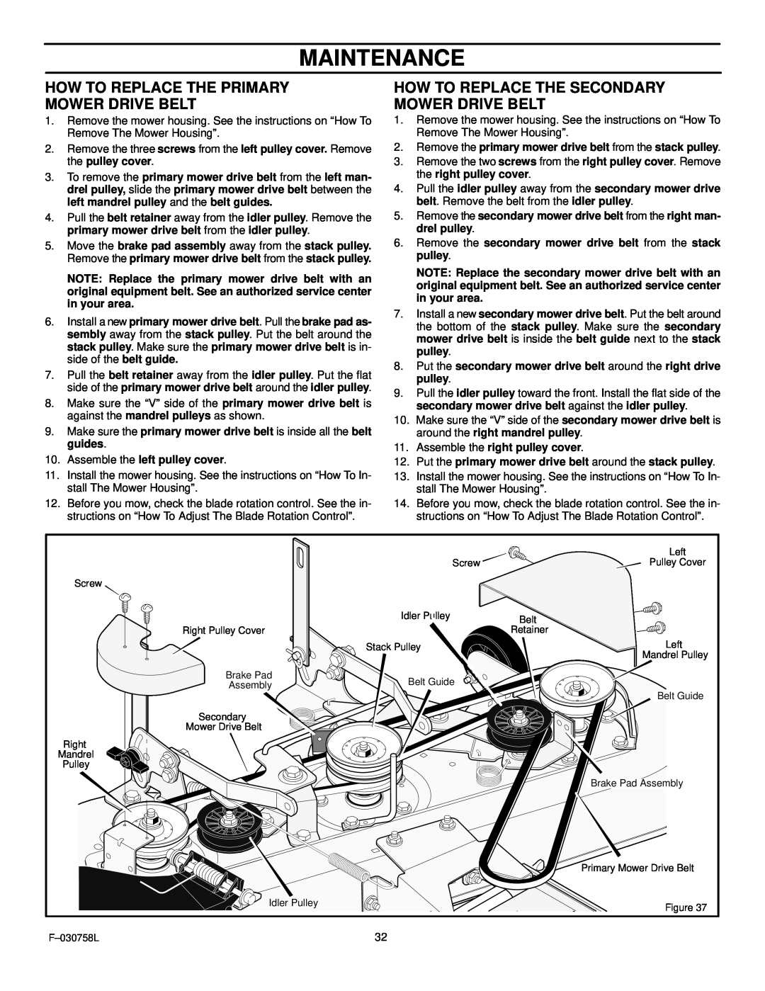 Murray 465609x24A Maintenance, How To Replace The Primary Mower Drive Belt, How To Replace The Secondary Mower Drive Belt 