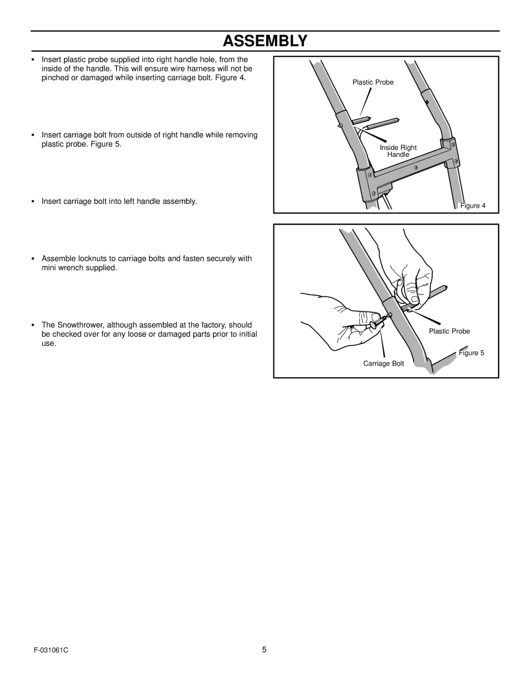 Murray 615000x30NA owner manual Plastic Probe Inside Right Handle Carriage Bolt 031061C 