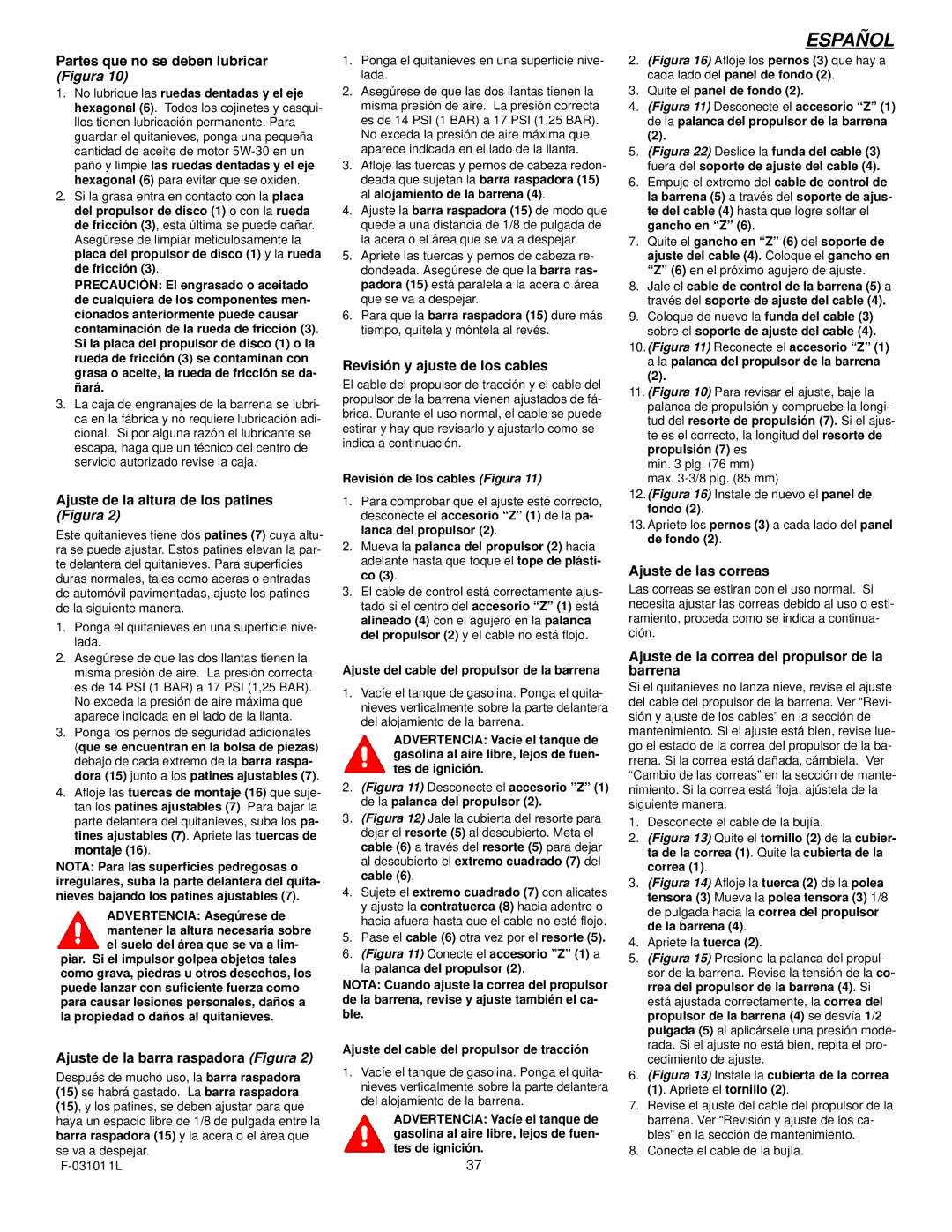 Murray 624504x4C Partes que no se deben lubricar Figura, Ajuste de la altura de los patines Figura, Ajuste de las correas 