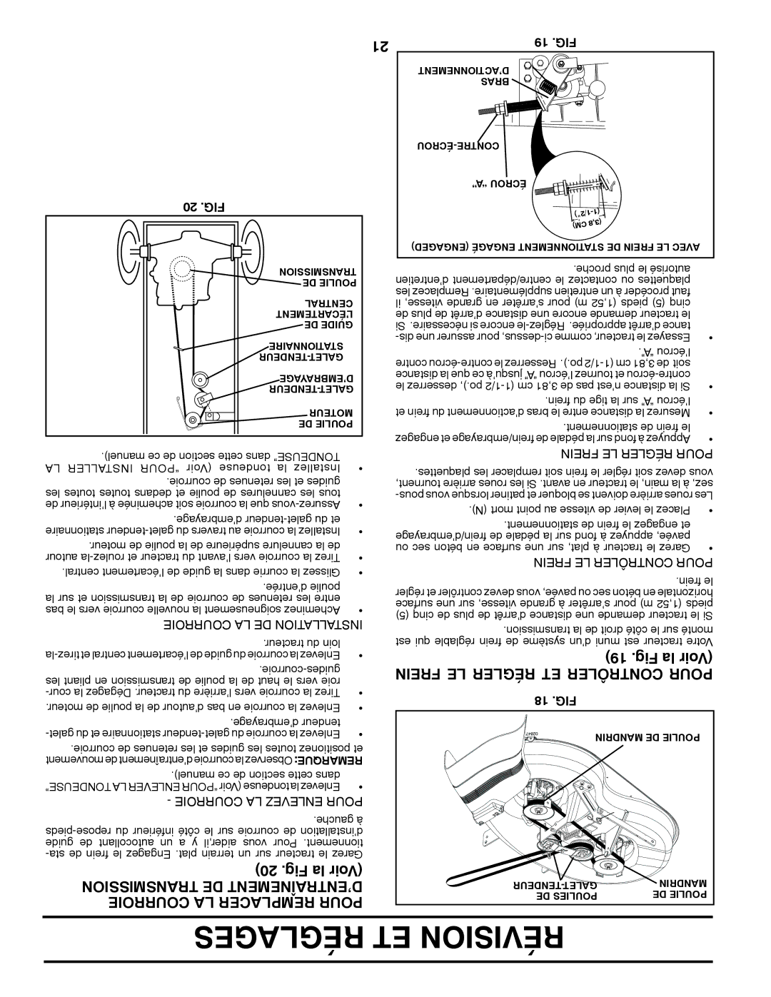 Murray 96012007200 manual Courroie LA Remplacer Pour, Frein LE Régler ET Contrôler Pour, Transmission DE MENTNETRAÎD’EN 