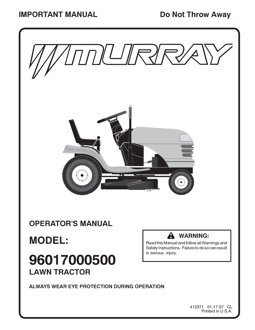 Murray 96017000500 manual Model, Always Wear EYE Protection During Operation 