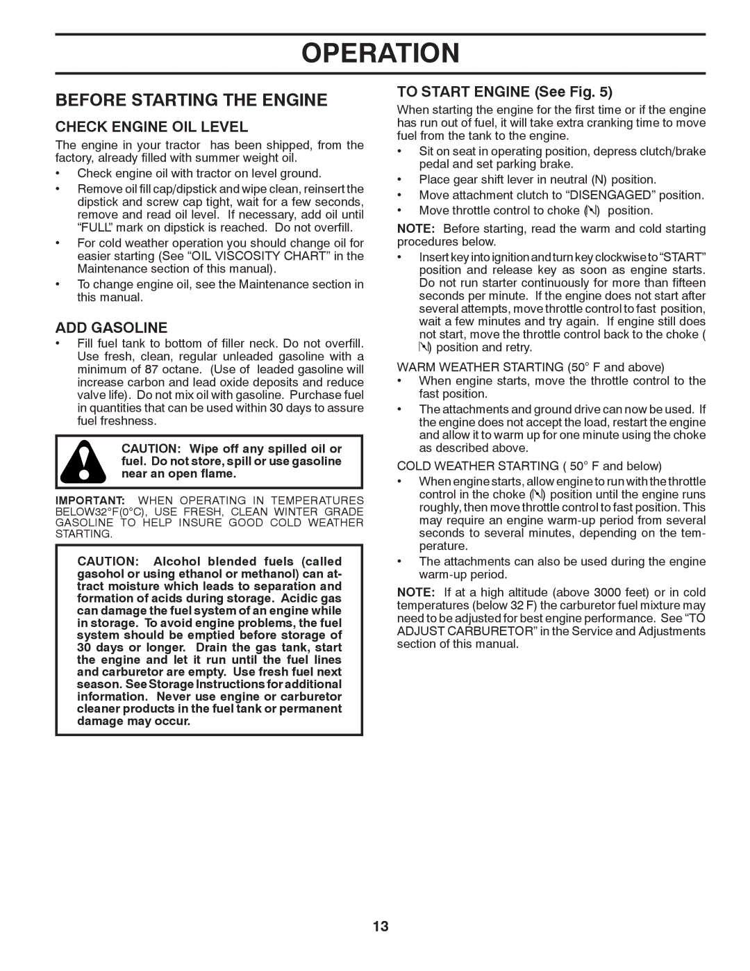 Murray 96017000500 manual Before Starting the Engine, Check Engine OIL Level, ADD Gasoline, To Start Engine See Fig 