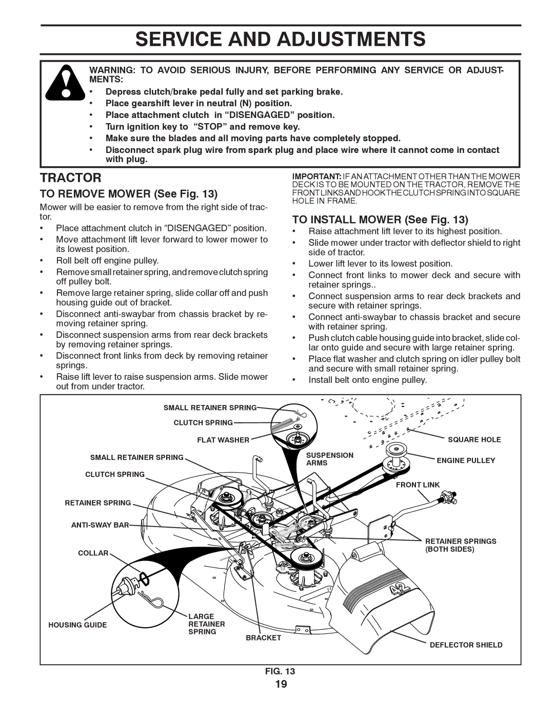 Murray 96017000600 manual To Remove Mower See Fig, To Install Mower See Fig 