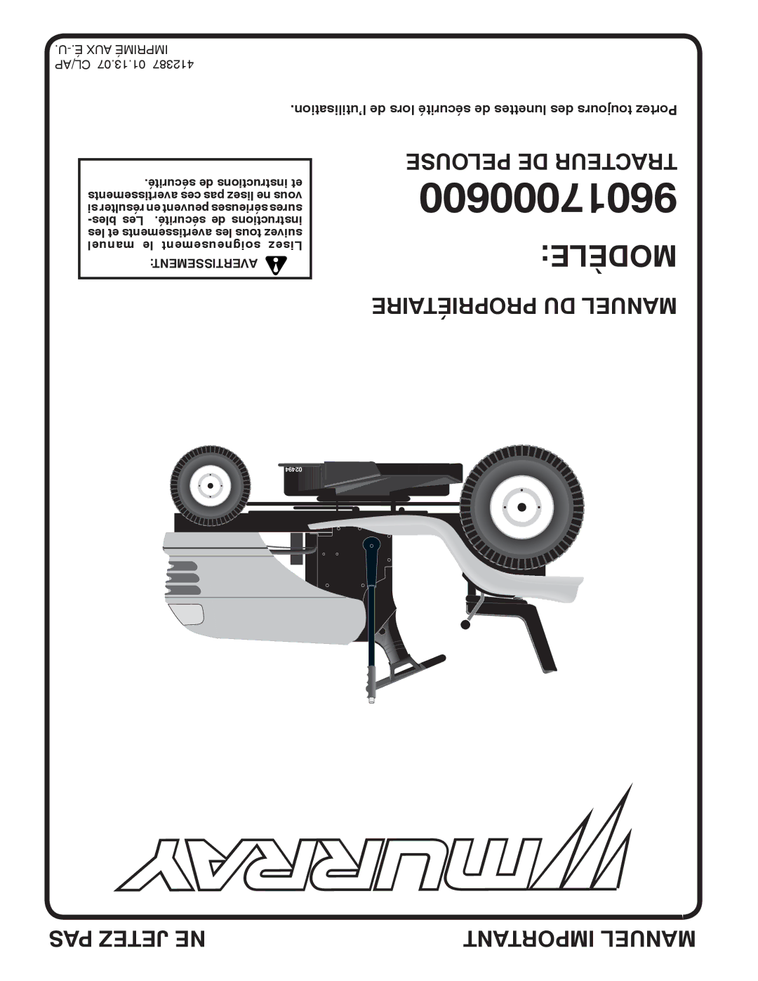 Murray 96017000600 manual Pelouse DE Tracteur Modèle Propriétaire DU Manuel 