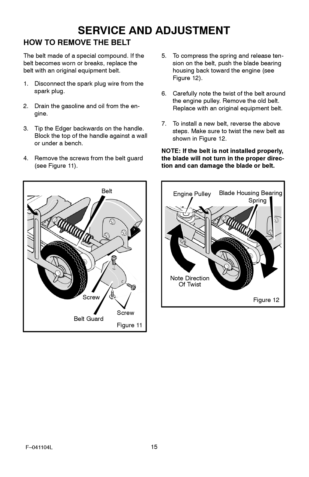 Murray EV3850x4B 3.8 operating instructions Service and Adjustment, HOW to Remove the Belt 