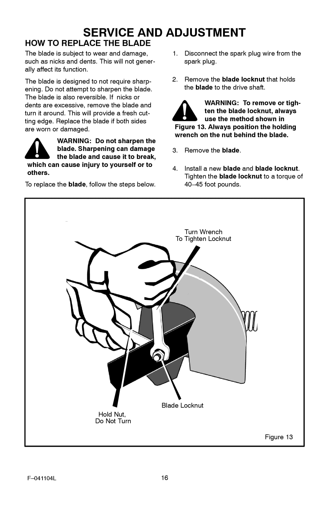 Murray EV3850x4B 3.8 operating instructions HOW to Replace the Blade, Which can cause injury to yourself or to others 