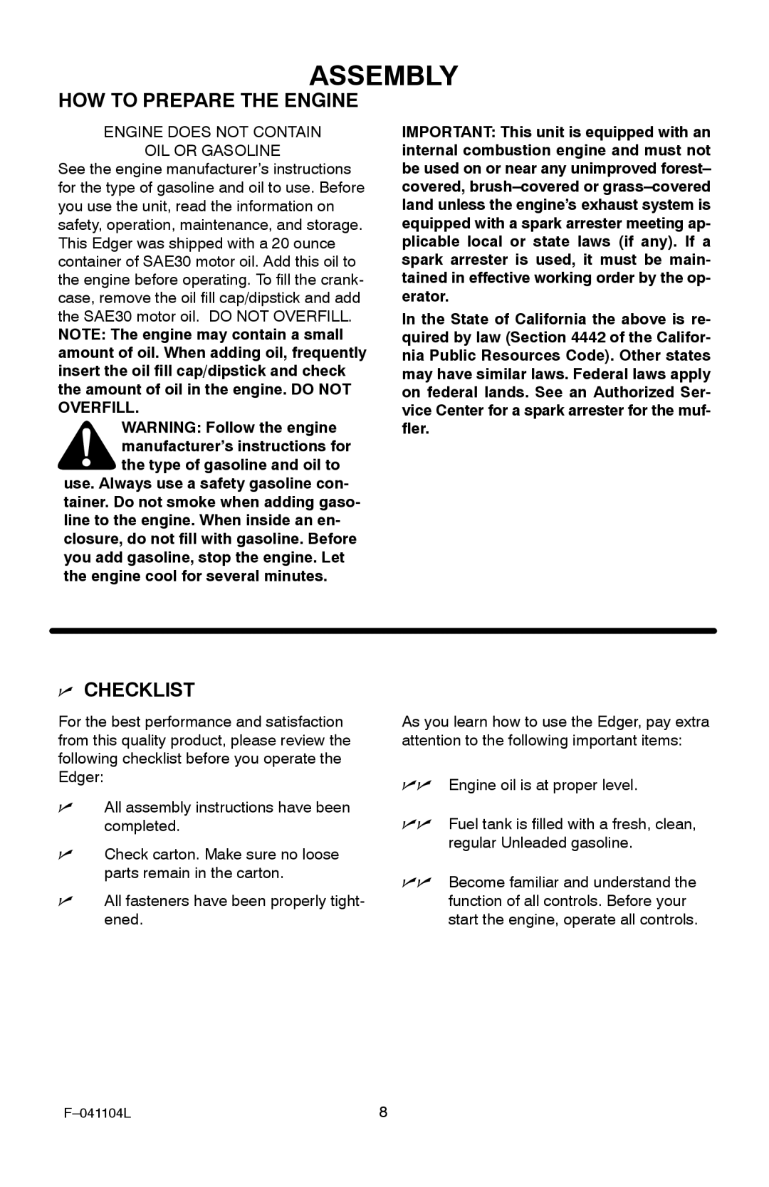 Murray EV3850x4B 3.8 operating instructions HOW to Prepare the Engine, Engine does not Contain OIL or Gasoline 