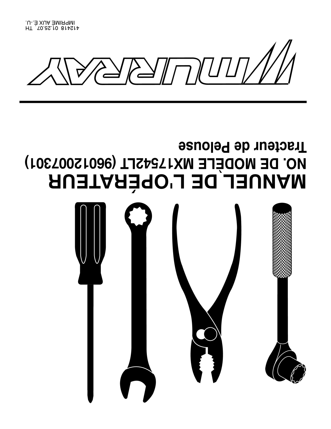 Murray MX17542LT manual AUX Imprimé TH 07.25.01 