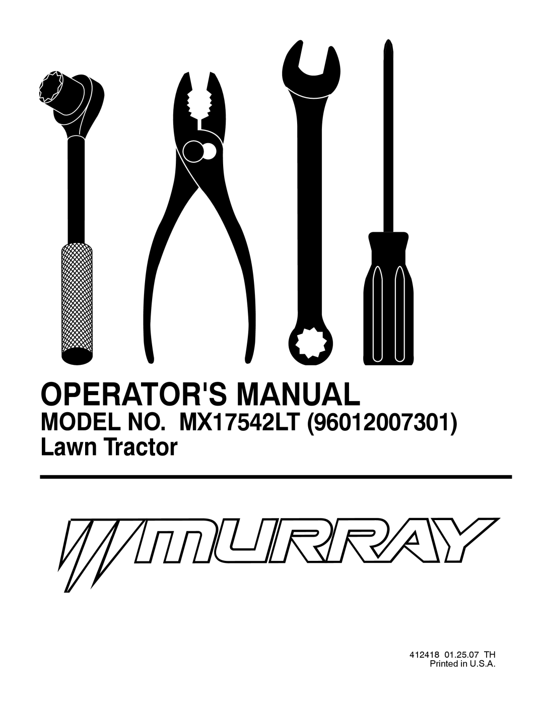 Murray manual Operators Manual, MODEL NO. MX17542LT 96012007301 Lawn Tractor 