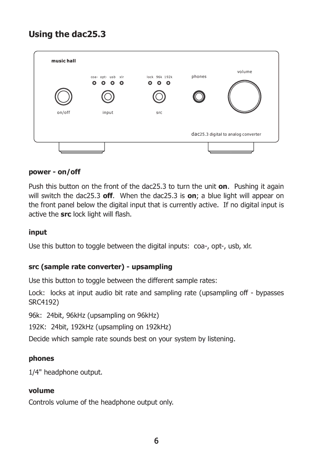 Music Hall DAC 25.3 Black instruction manual Using the dac25.3, Power on/off 