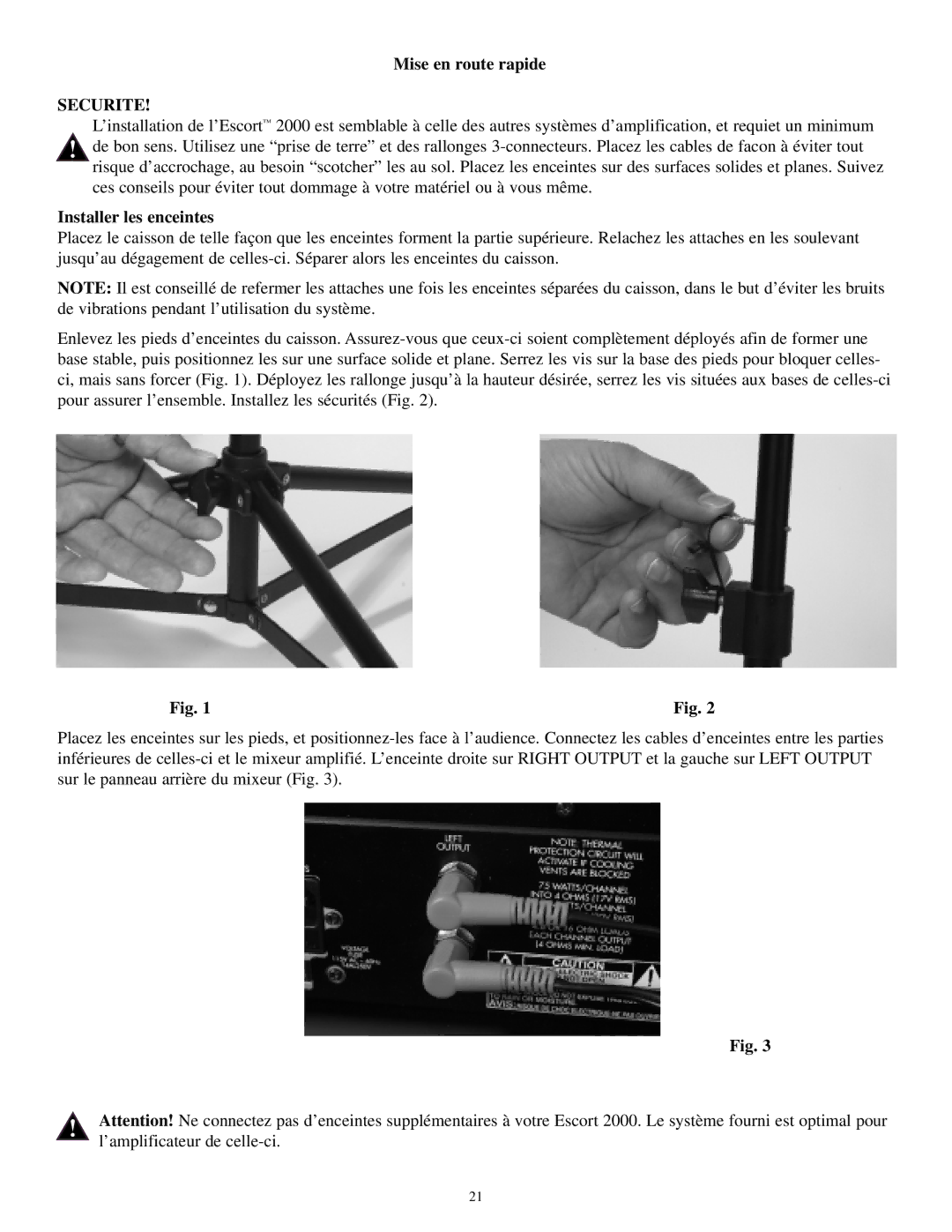 Musica 2000 manual Mise en route rapide, ’installation de l’Escort, Installer les enceintes 