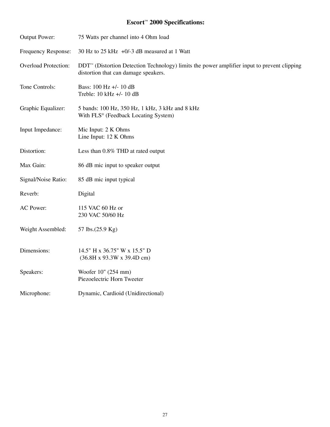 Musica 2000 manual Escort Specifications 