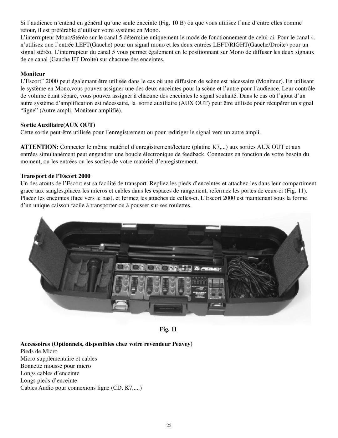 Musica 2000 manual Sortie AuxiliaireAUX OUT, Transport de l’Escort, L’Escort, Moniteur 