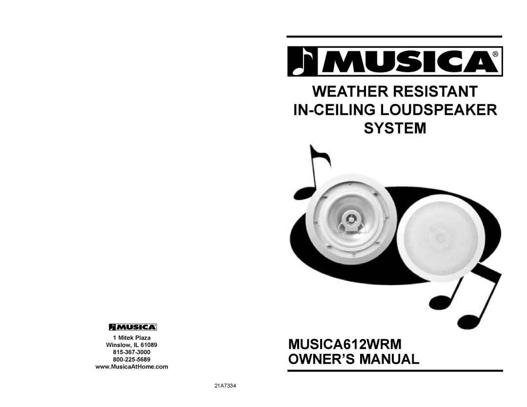 Musica 21A7334 owner manual Weather Resistant IN-CEILING Loudspeaker System 