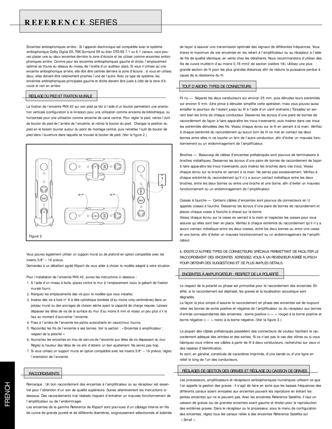 Musica RVX owner manual Réglage DU Pied ET Fixation Murale, Raccordements, Tout D’ABORD Types DE Connecteurs, « Small » 