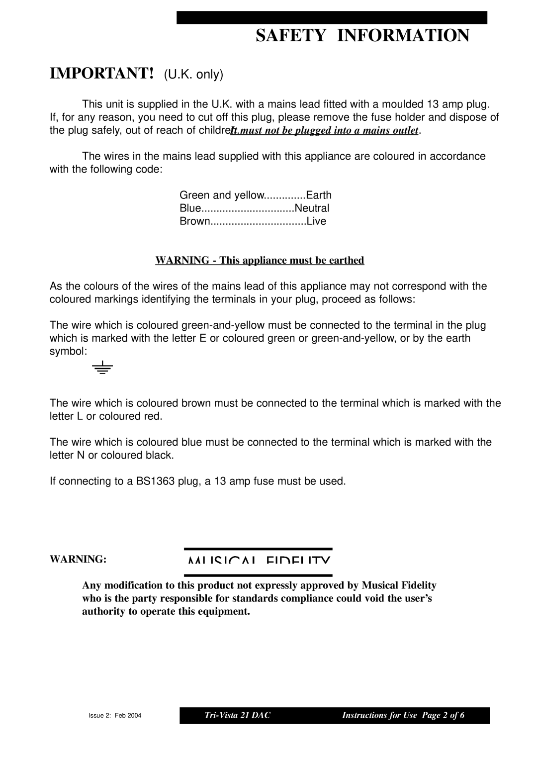 Musical Fidelity 21 manual Safety Information, IMPORTANT! U.K. only 