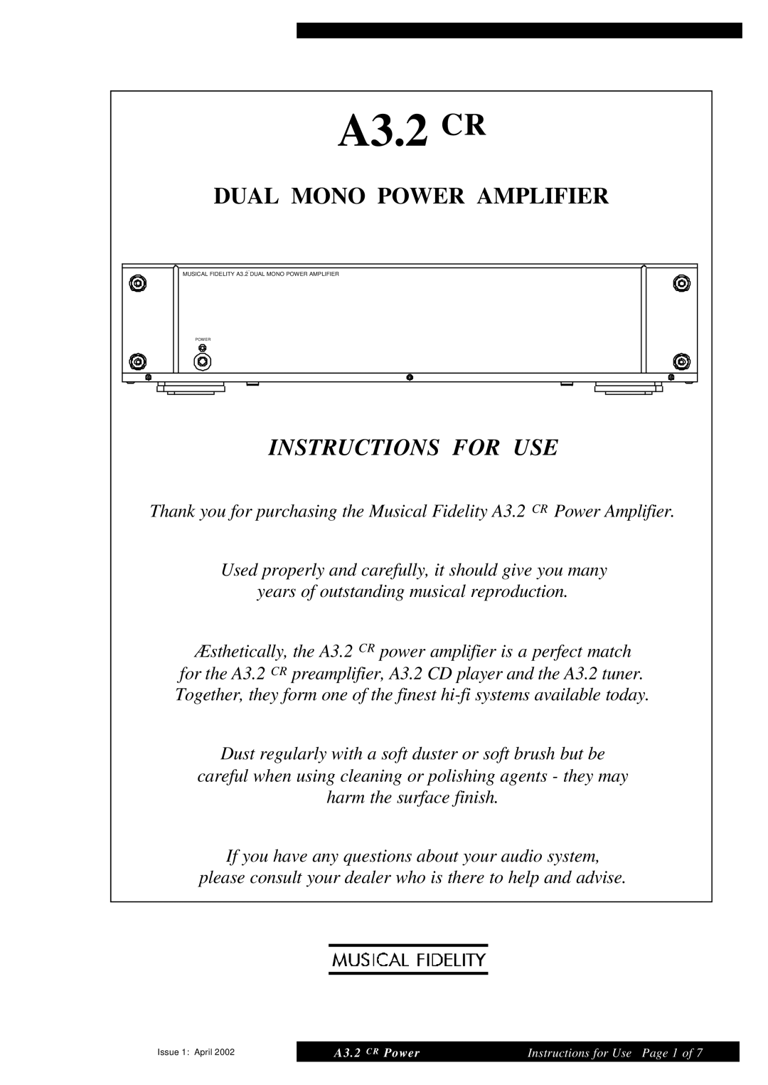 Musical Fidelity A3.2 CR manual Dual Mono Power Amplifier, Instructions For Use 