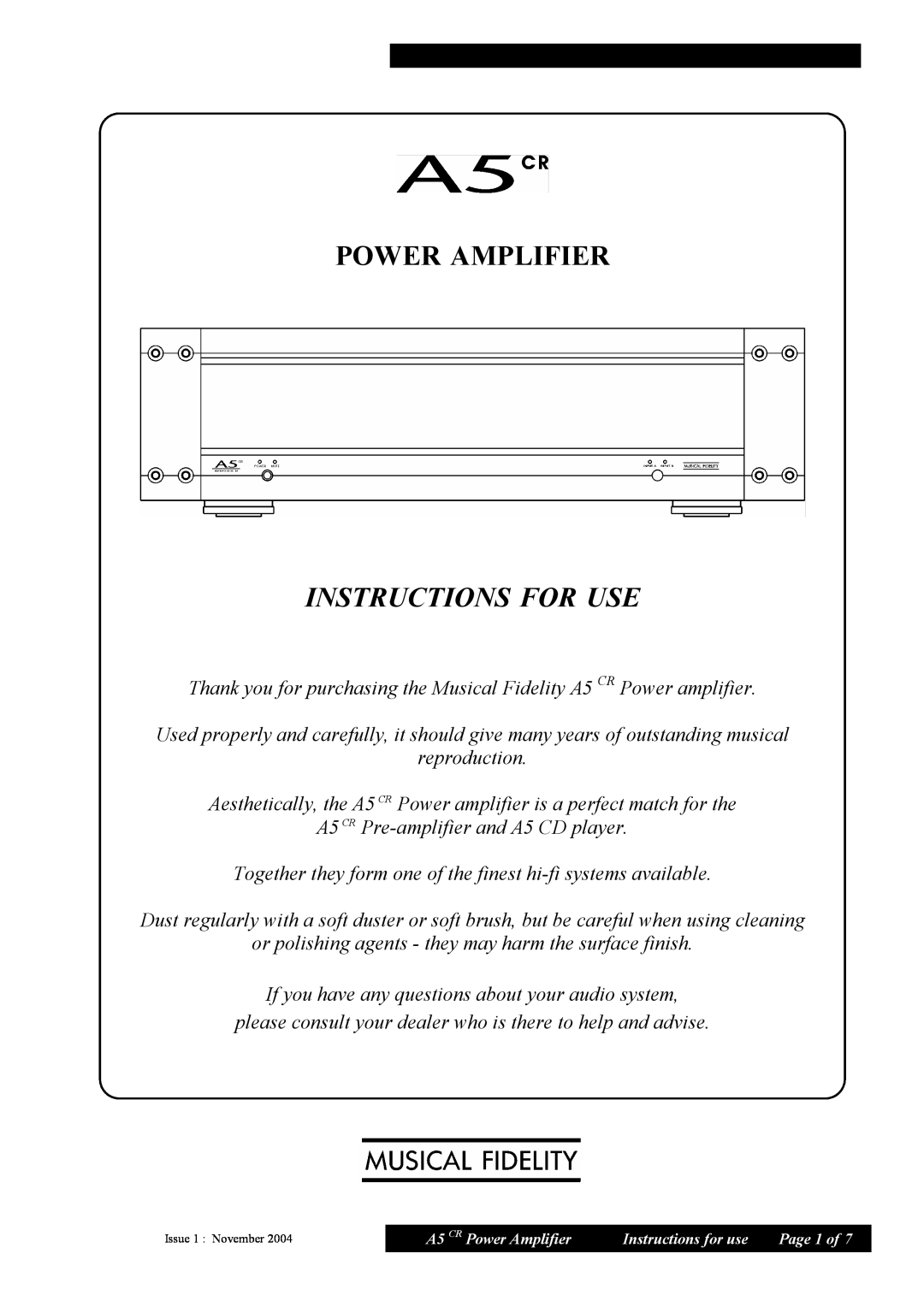 Musical Fidelity A5 CR manual Power Amplifier, Instructions For Use 