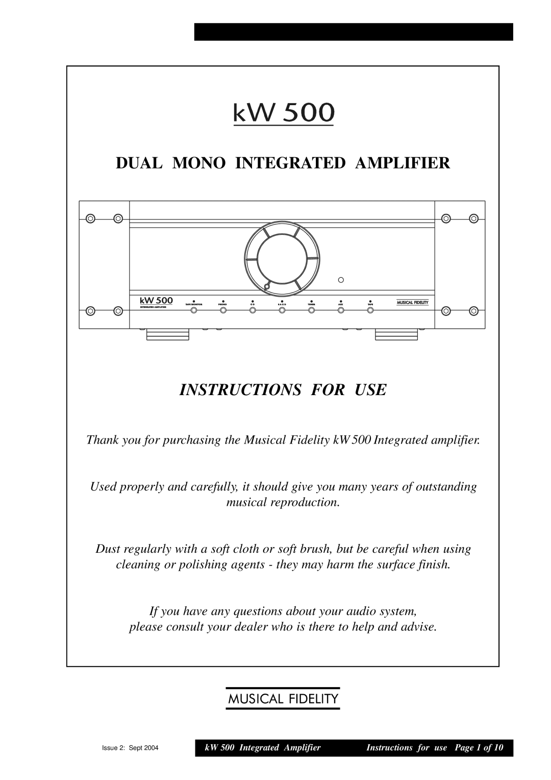 Musical Fidelity KW 500 manual Instructions For Use, Dual Mono Integrated Amplifier 