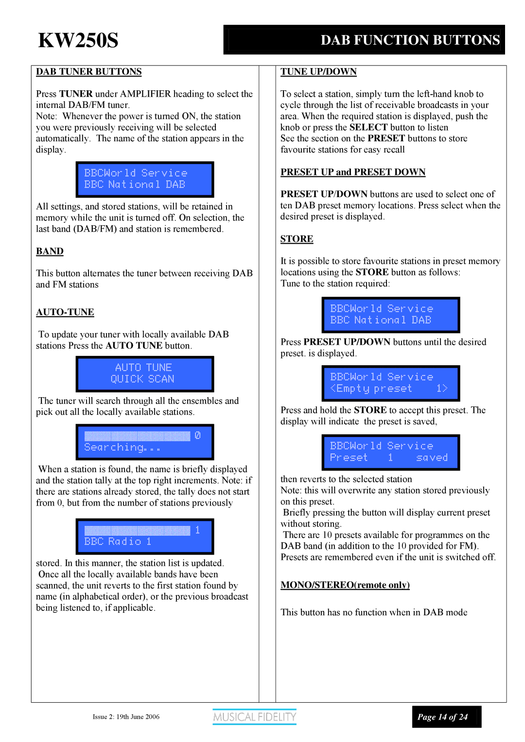 Musical Fidelity KW250S manual DAB Function Buttons, Preset UP and Preset Down, MONO/STEREOremote only 