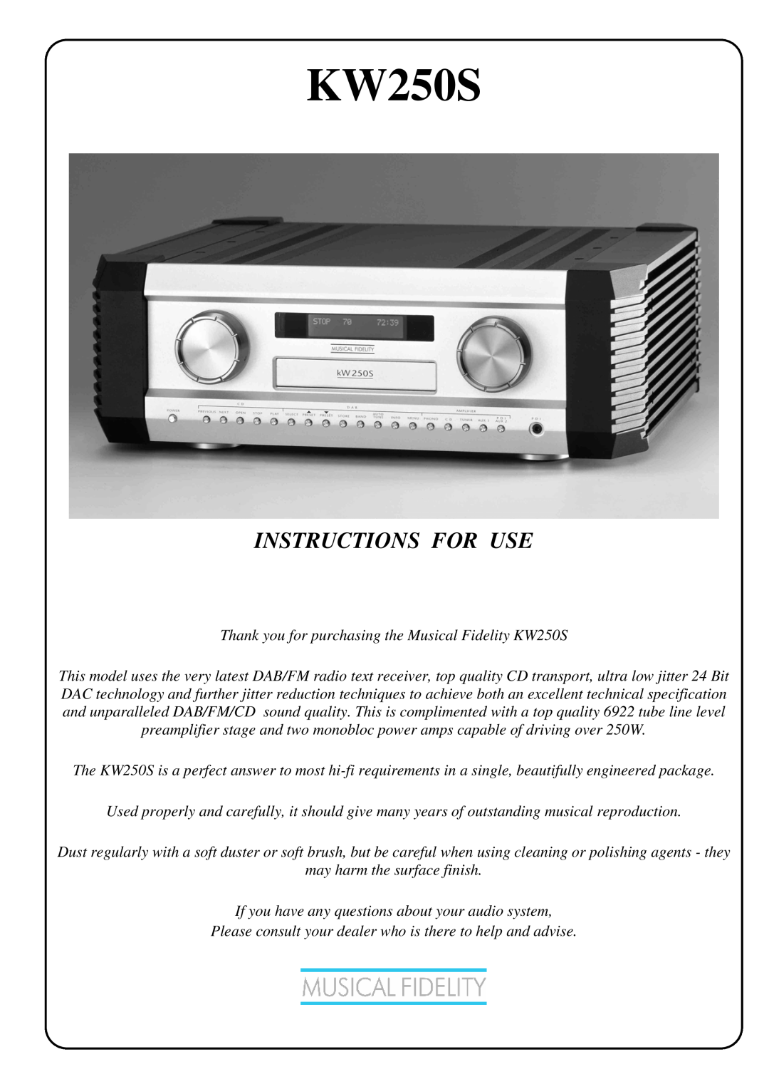 Musical Fidelity KW250S manual Instructions For Use 